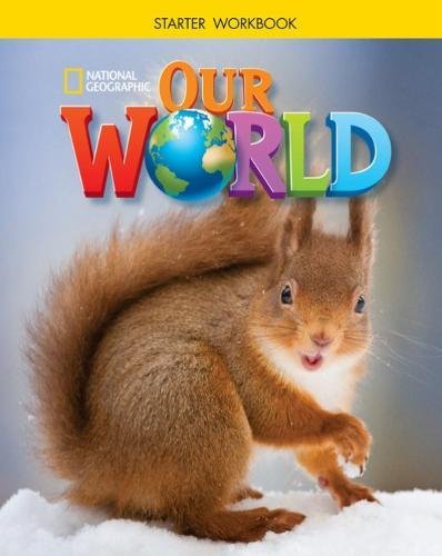 Stock image for Our World Starter: Workbook for sale by Blackwell's