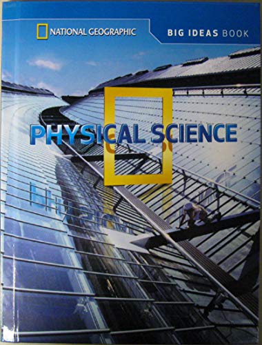 Stock image for National Geographic Science: Physical Science (Big Ideas Book), Grade 4 Student Textbook for sale by ThriftBooks-Atlanta