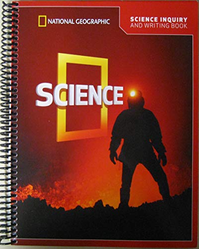 Stock image for National Geographic Science 4: Science Inquiry & Writing Book (National Geographic Science, Grades 3-5) for sale by Wonder Book