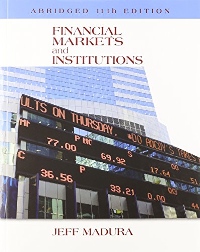 9781305257191: Financial Markets and Institutions, Abridged Edition (with Stock-Trak Coupon)
