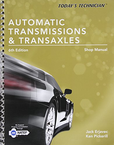 

Today's Technician: Automatic Transmissions and Transaxles Shop Manual