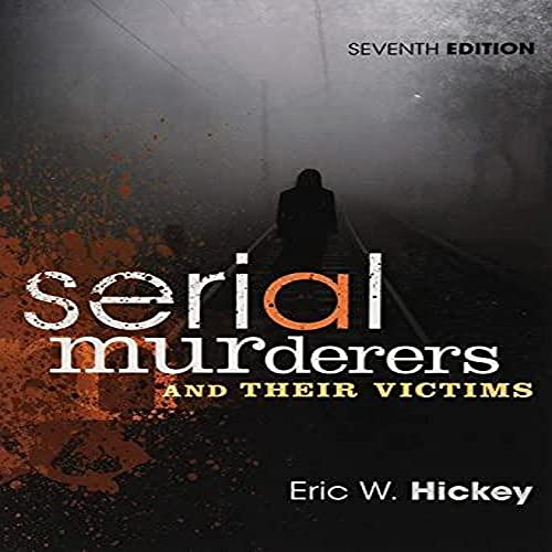 Stock image for Serial Murderers and Their Victims for sale by BooksRun