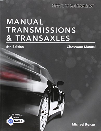 Imagen de archivo de Today's Technician: Manual Transmissions & Transaxles Classroom Manual a la venta por HPB-Red