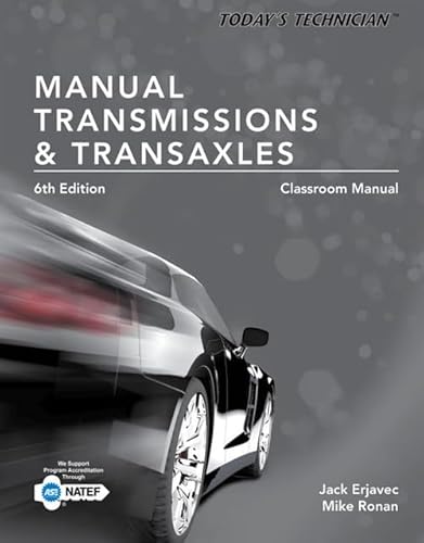 Stock image for Todays Technician: Manual Transmissions and Transaxles Classroom Manual and Shop Manual, Spiral bound Version for sale by BombBooks