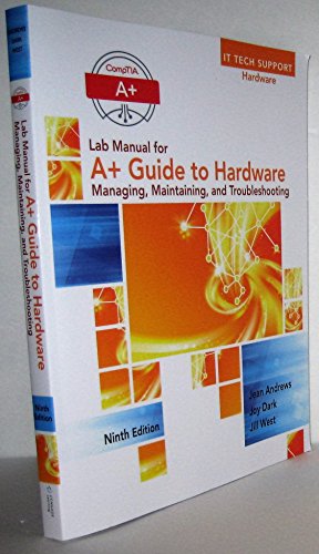 Imagen de archivo de Lab Manual for Andrews' A+ Guide to Hardware, 9th a la venta por Wonder Book