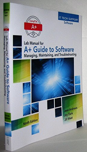 Imagen de archivo de Lab Manual for Andrews' A+ Guide to Software, 9th a la venta por Better World Books