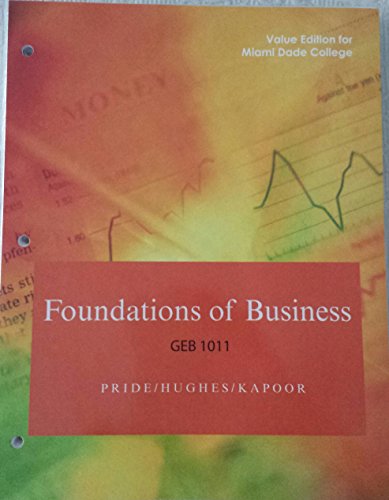 Imagen de archivo de Foundations of Business (Value Edition for Miami Dade College) a la venta por Better World Books