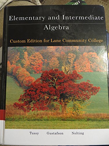 Beispielbild fr Elementary and Intermediate Algebra Custom Edition for Lane Community College zum Verkauf von St Vincent de Paul of Lane County