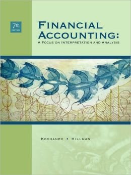 Beispielbild fr Financial Accounting: A Focus on Interpretation and Analysis zum Verkauf von Better World Books