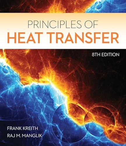 Imagen de archivo de Principles of Heat Transfer (Activate Learning with these NEW titles from Engineering!) a la venta por BooksRun