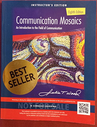 Stock image for Communication Mosaics: An Introduction to the Field of Communication for sale by BooksRun