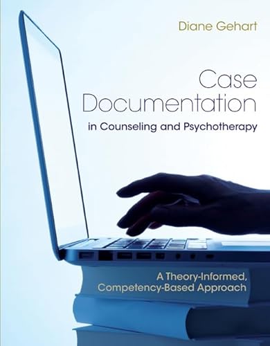 Beispielbild fr Case Documentation in Counseling and Psychotherapy: A Theory-Informed, Competency-Based Approach zum Verkauf von BooksRun