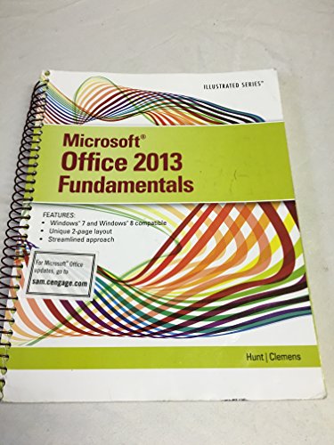 Stock image for Enhanced Microsoft? Office 2013 : Illustrated Fundamentals, Spiral Bound Version for sale by Better World Books