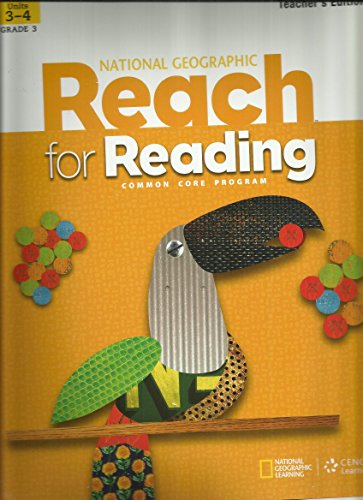 Stock image for National Geographic Reach For Reading, Grade 3, Units 3-4, Common Core: Teacher's Edition (2016 Copyright) for sale by ~Bookworksonline~