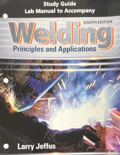 Stock image for Study Guide with Lab Manual for Jeffus' Welding: Principles and Applications, 8th for sale by HPB-Red