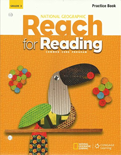 Stock image for National Geographic Reach For Reading, Grade 3, Common Core, New Edition: Consumable Practice Book (2017 Copyright) for sale by ~Bookworksonline~