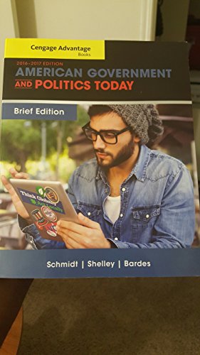 Beispielbild fr Cengage Advantage Books: American Government and Politics Today, Brief Edition zum Verkauf von Better World Books