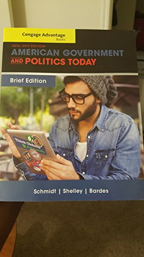 Imagen de archivo de Cengage Advantage Books: American Government and Politics Today, Brief Edition a la venta por SecondSale