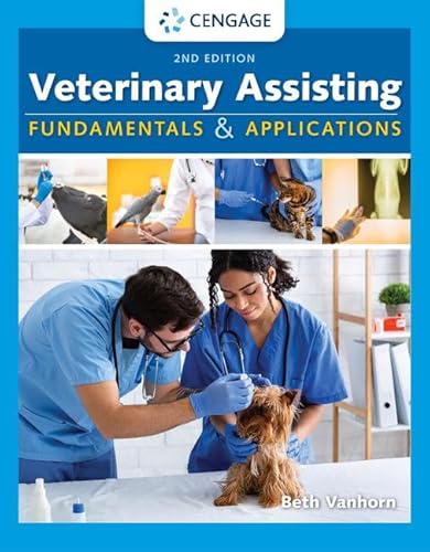 Stock image for Veterinary Assisting Fundamentals and Applications (MindTap Course List) for sale by BooksRun