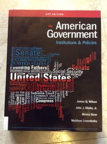 Beispielbild fr American Government: Institutions and Policies 15th Ed AP Edition zum Verkauf von Better World Books