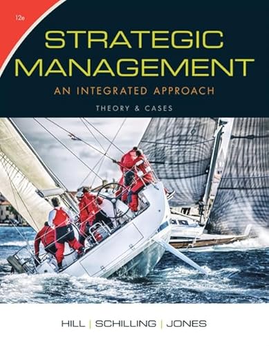 Beispielbild fr Strategic Management: Theory and Cases : An Integrated Approach zum Verkauf von Better World Books