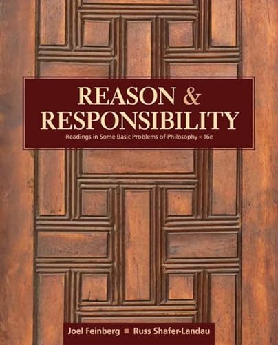 Beispielbild fr Reason and Responsibility: Readings in Some Basic Problems of Philosophy zum Verkauf von BooksRun
