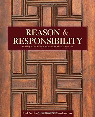 Stock image for Reason and Responsibility: Readings in Some Basic Problems of Philosophy for sale by HPB-Red