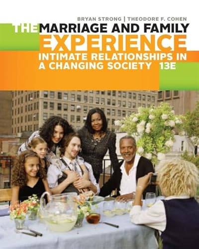 Stock image for The Marriage and Family Experience : Intimate Relationships in a Changing Society for sale by Better World Books