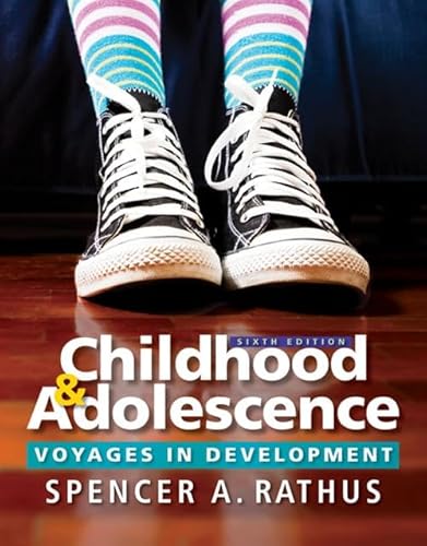 Stock image for Childhood and Adolescence: Voyages in Development for sale by BooksRun