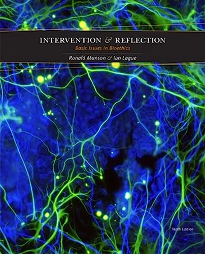Imagen de archivo de Intervention and Reflection: Basic Issues in Bioethics a la venta por CANUSA, LLC