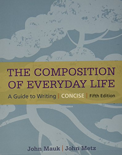 9781305526174: The Composition of Everyday Life + Mindtap English