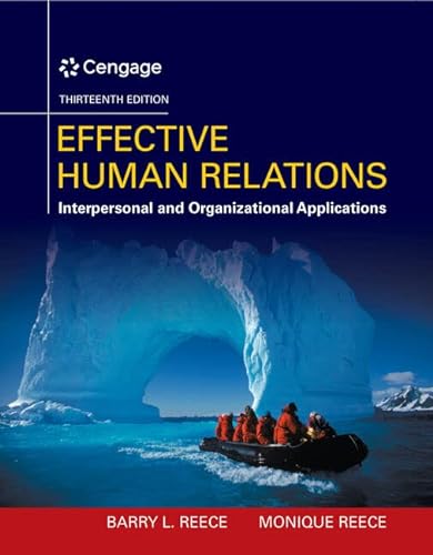 9781305576162: Effective Human Relations: Interpersonal and Organizational Applications