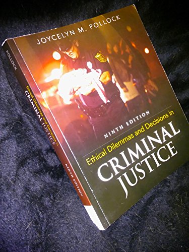 Stock image for Ethical Dilemmas and Decisions in Criminal Justice for sale by Once Upon A Time Books