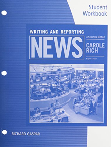 Stock image for Student Workbook for Rich's Writing and Reporting News: A Coaching Method, 8th for sale by Campus Bookstore