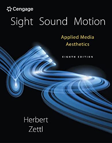 9781305578906: Sight, Sound, Motion: Applied Media Aesthetics (Cengage Series in Communication Arts)