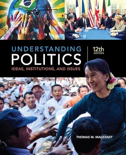 Imagen de archivo de Understanding Politics: Ideas, Institutions, and Issues a la venta por Campus Bookstore