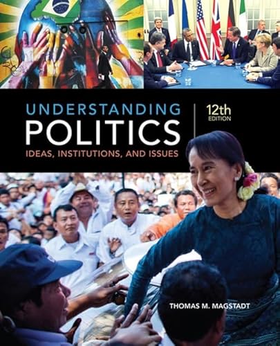 Stock image for Understanding Politics: Ideas, Institutions, and Issues for sale by ThriftBooks-Atlanta