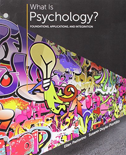 Stock image for What is Psychology?: Foundations, Applications, and Integration for sale by BookHolders