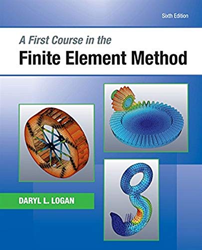 Beispielbild fr A First Course in the Finite Element Method zum Verkauf von BooksRun