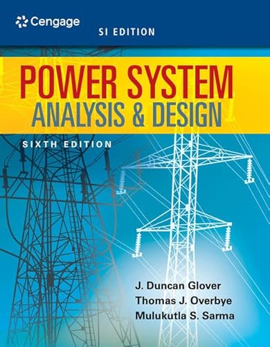 9781305636187: Power System Analysis and Design, SI Edition