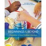 Beispielbild fr Beginnings & Beyond: Foundations in Early Childhood Education zum Verkauf von ThriftBooks-Dallas