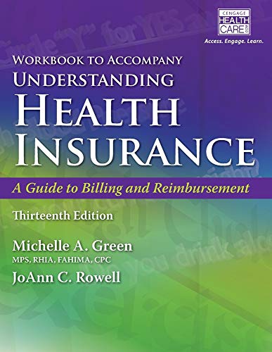 Stock image for Student Workbook for Green's Understanding Health Insurance: A Guide to Billing and Reimbursement, 13th for sale by KuleliBooks