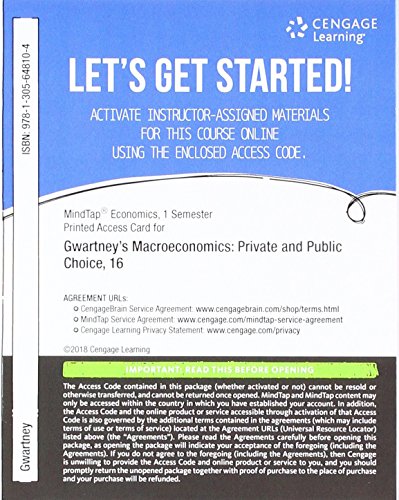 Beispielbild fr MindTap Economics, 1 term (6 months) Printed Access Card for Gwartney/Stroup/Sobel/Macpherson's Macroeconomics: Private and Public Choice, 16th zum Verkauf von A Team Books