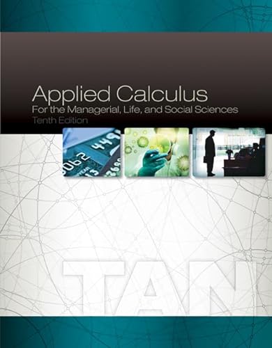 Beispielbild fr Applied Calculus for the Managerial, Life, and Social Sciences zum Verkauf von Goodwill of Colorado