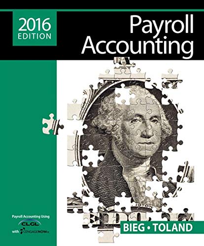 Beispielbild fr Payroll Accounting 2016 (with CengageNOWv2, 1 term Printed Access Card) zum Verkauf von HPB-Red