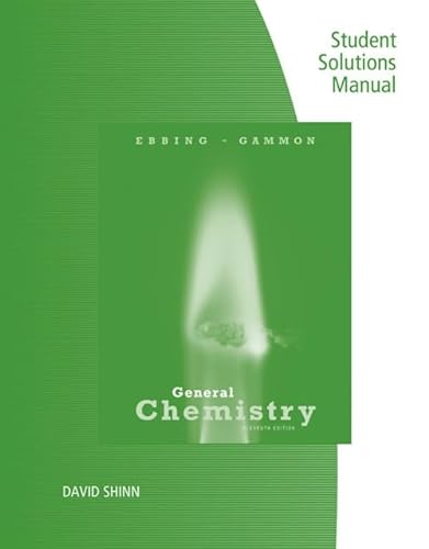 Beispielbild fr Student Solutions Manual for Ebbing/Gammon's General Chemistry, 11th zum Verkauf von BooksRun
