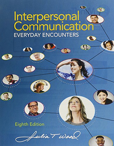 Stock image for Bundle: Interpersonal Communication: Everyday Encounters, Loose-leaf Version, 8th + MindTap Speech, 1 term (6 months) Printed Access Card for sale by Books Unplugged