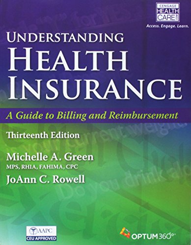 9781305720909: Understanding Health Insurance + Premium Web Site, 2 Terms 12 Months Printed Access Card + Cengage EncoderPro.com Demo Printed Access Card + Student ... (A Guide to Billing & Reimbursement)