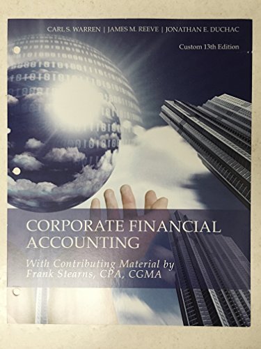 Beispielbild fr Corporate Financial Accounting (With Contributing Material by Frank Stearns, CPA, CGMA) zum Verkauf von Books From California