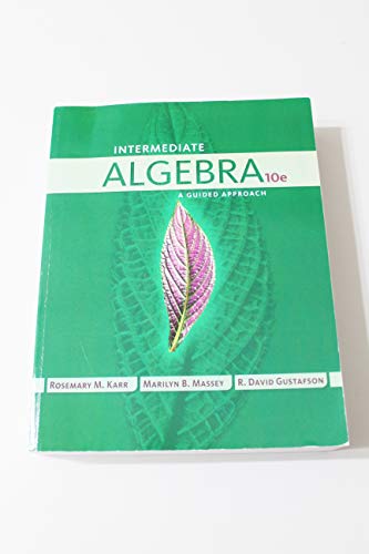 Stock image for Intermediate Algebra - A Guided Approach for sale by SecondSale